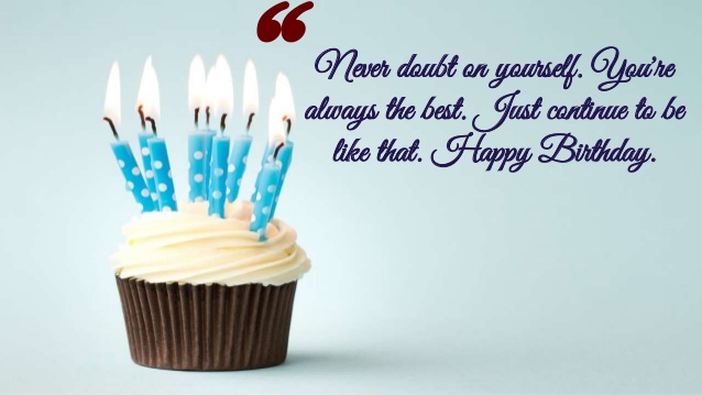 {*Best of 2018} Happy Birthday Quotes | Birthday Quotes Images