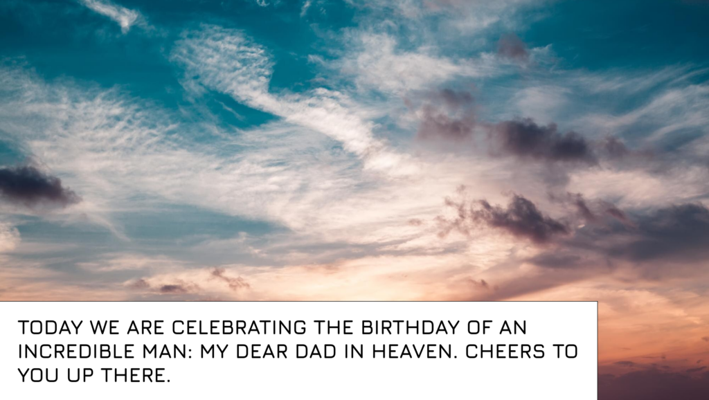Birthday Wishes for Dad in Heaven