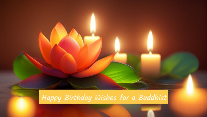 Happy Birthday Wishes for a Buddhist