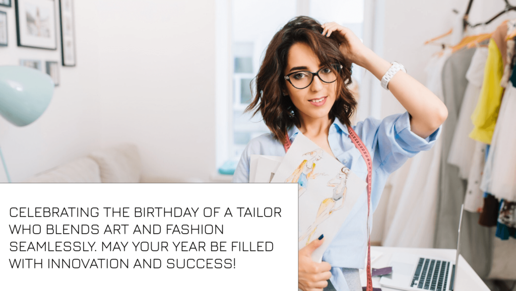 Birthday Quotes for Fashion Designer