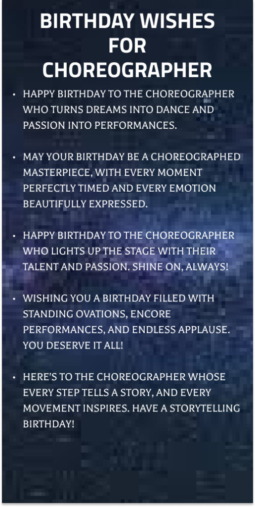 Birthday Wishes for Choreographer