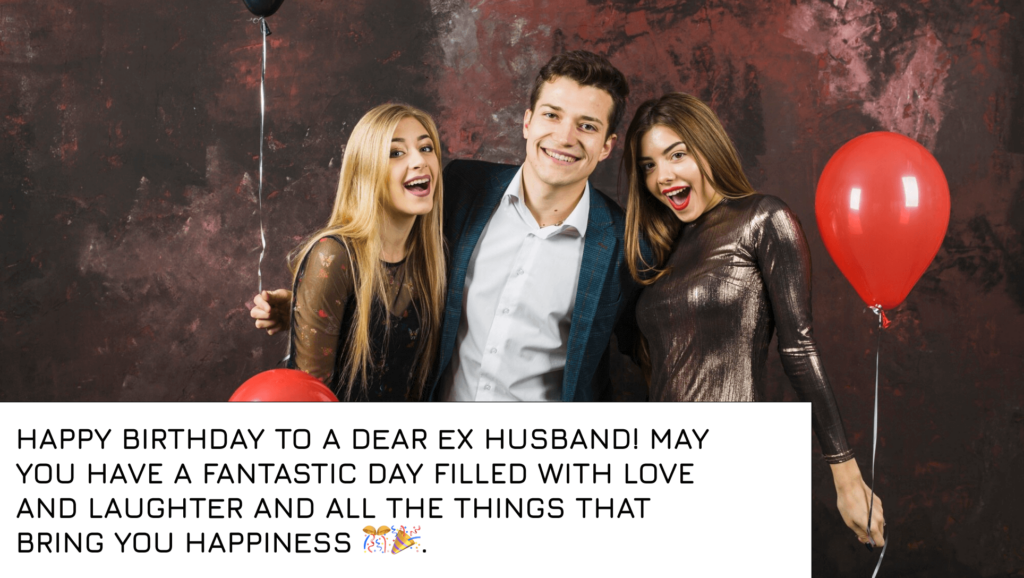 Birthday Wishes for Ex Husband