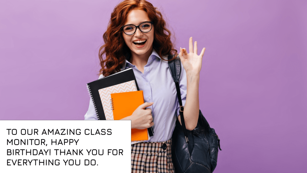 Birthday wishes for class monitor in english