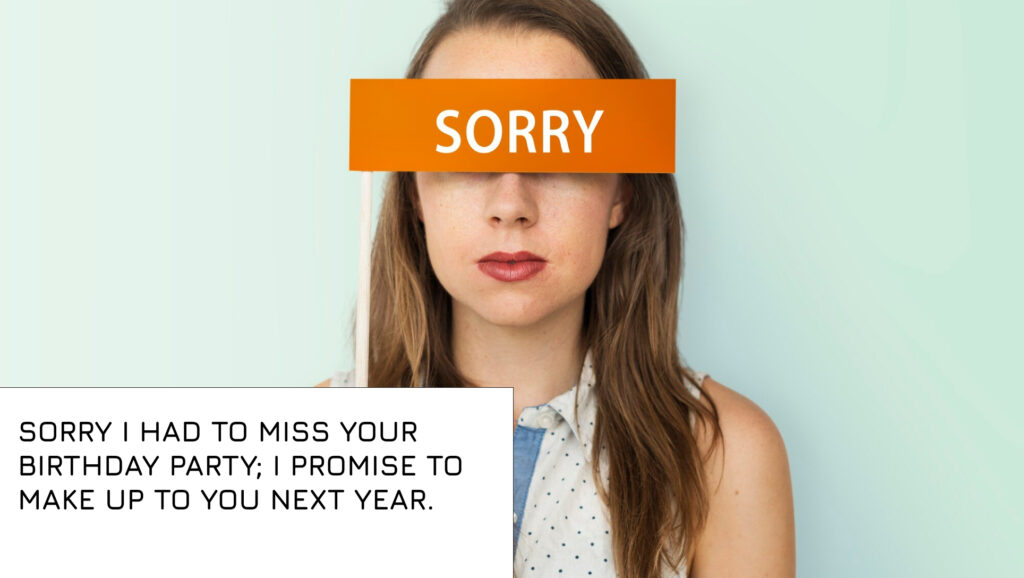 Sorry Messages for Not Attending Birthday Party