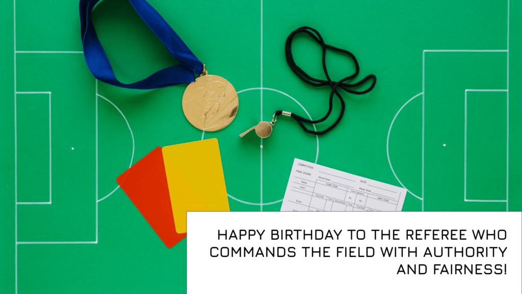 birthday messages for match referee