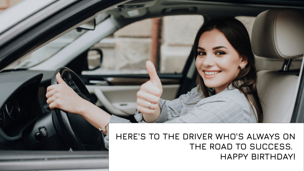 driver birthday wishes	