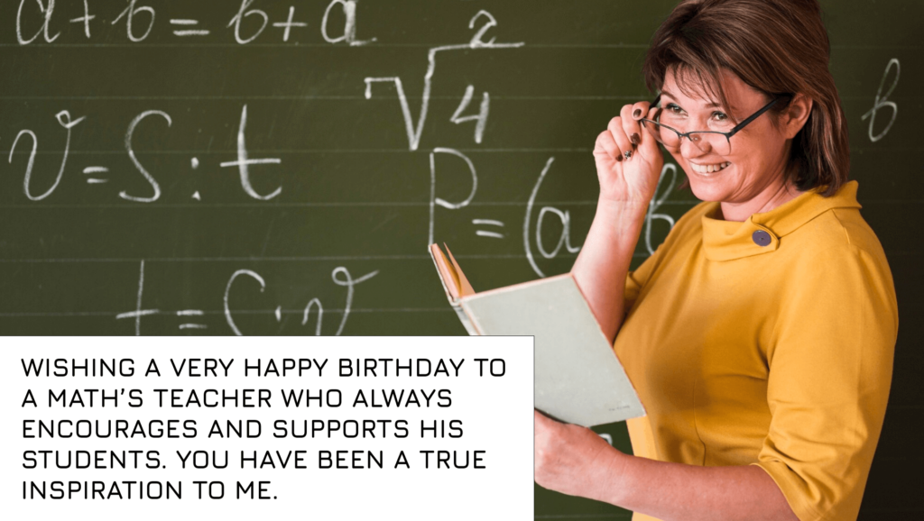 happy birthday quotes for maths teacher	