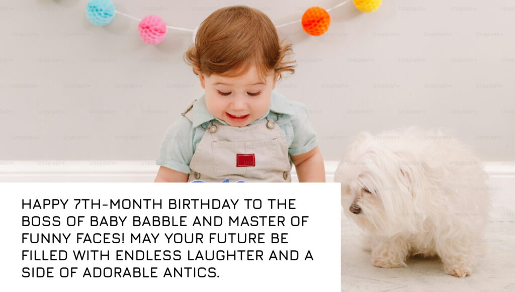 Baby turns 7 months today