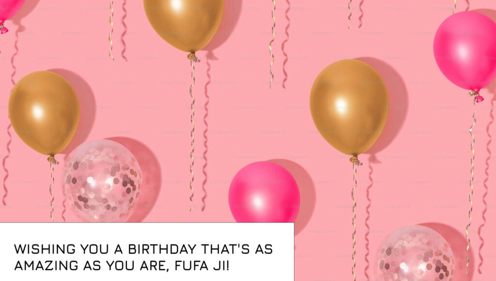 Birthday Wishe for Fufa
