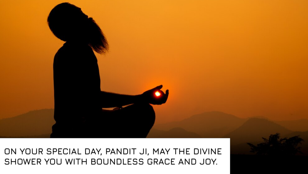 Birthday quotes for pandit ji