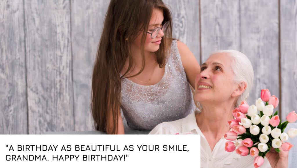 Caption for grandmother birthday