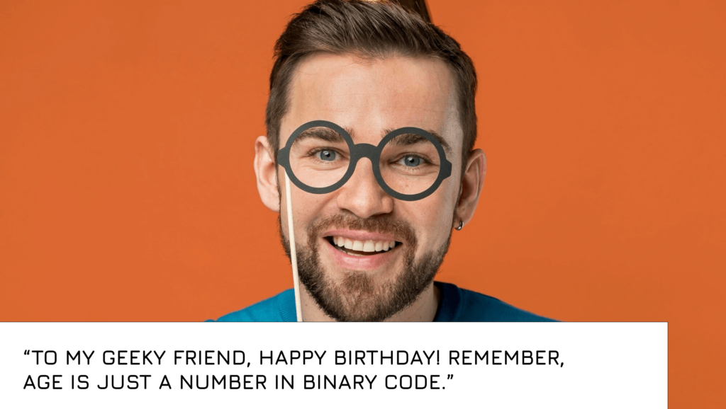 Funny birthday wishes for nerdy and geeky