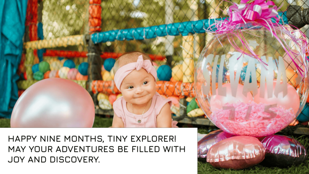 HBD wishes for Nine Month Old Baby