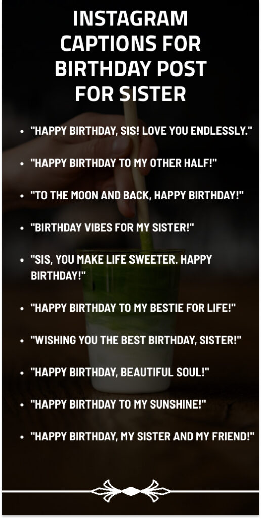 Instagram captions for birthday post for sister