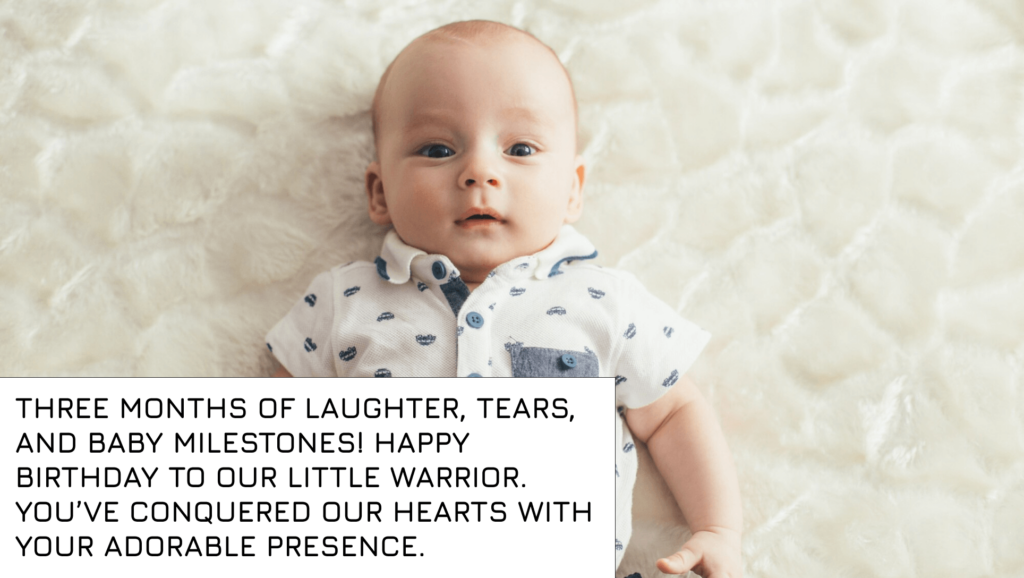 My baby turns 3 months today Quotes