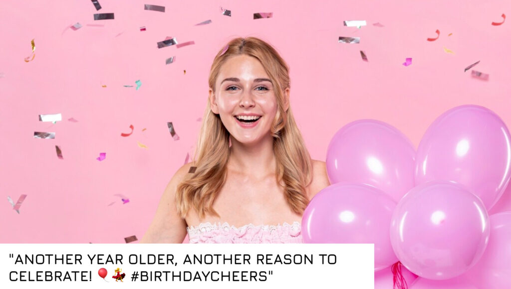 Short instagram captions for birthday post for girl