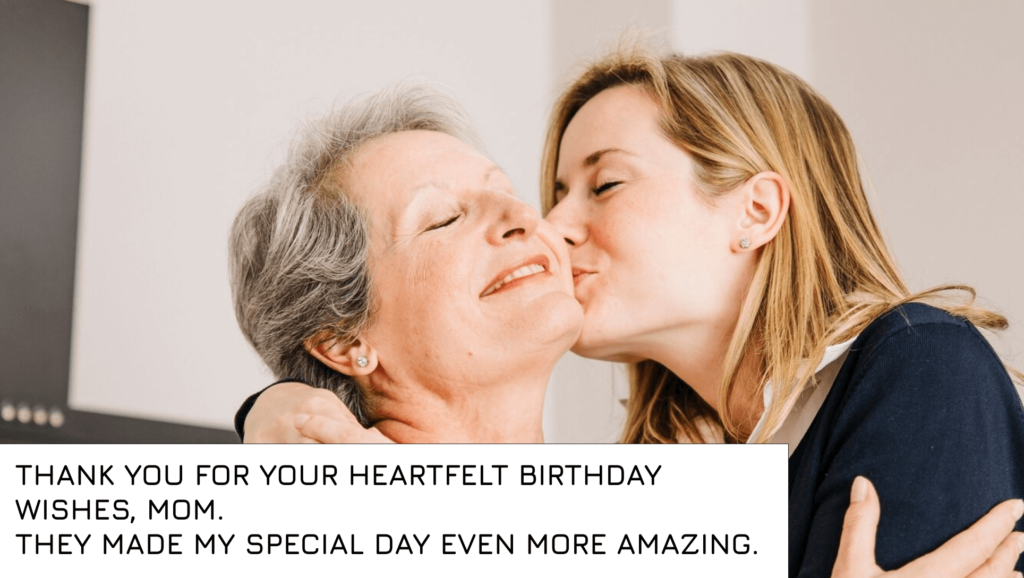 Thank you message to mother for birthday wishes from daughter