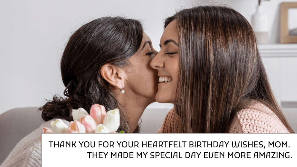 Thank you message for Mom on my birthday