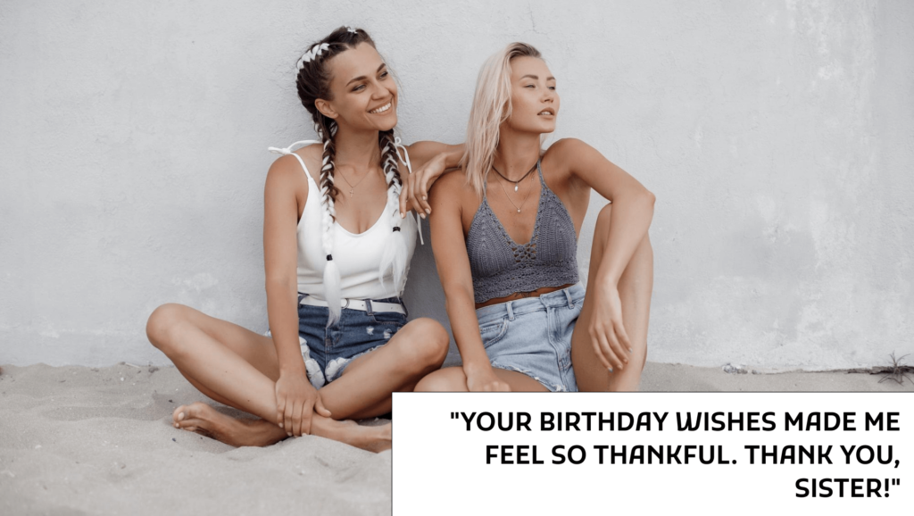 heartfelt birthday wishes, sis. 