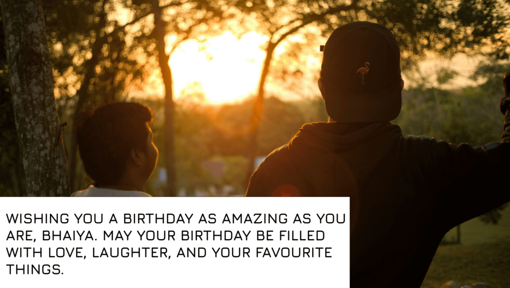 Birthday Wishes for Bhaiya