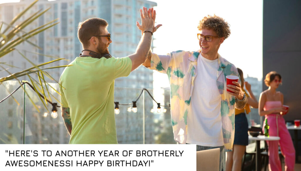 captions for birthday post for brother in english