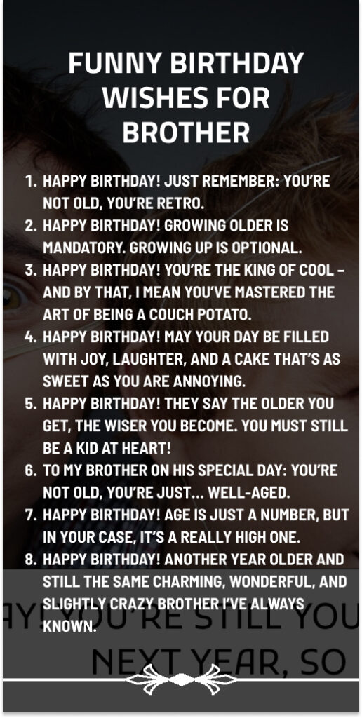 Best Funny Birthday Wishes for Brother