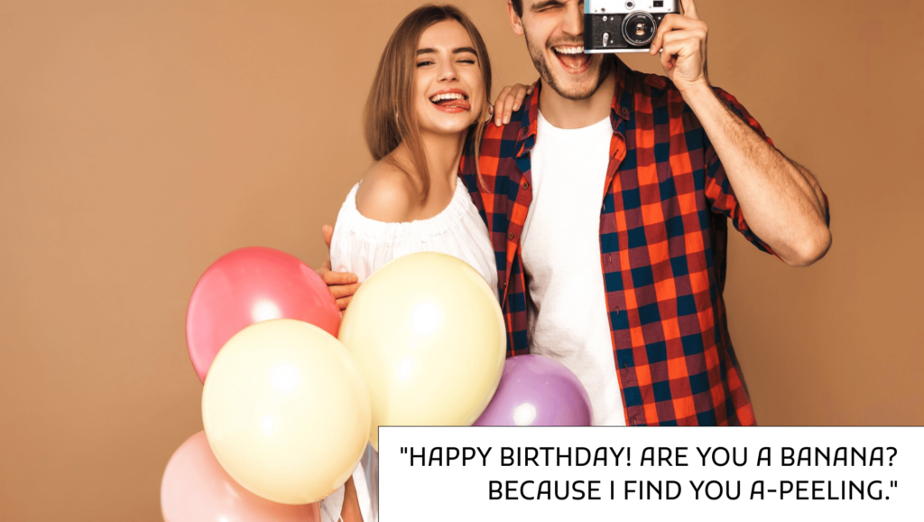 new Birthday Pick Up Lines
