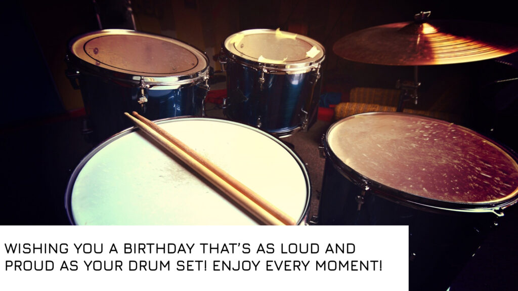 2024 Birthday Wishes for Drummer