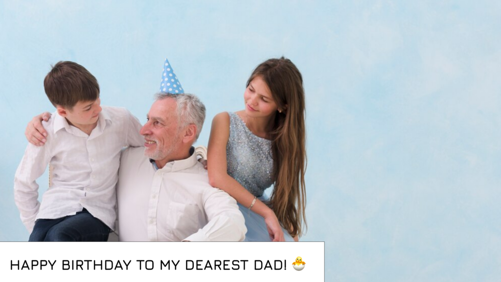 2024 Top Short Birthday Wishes for Father