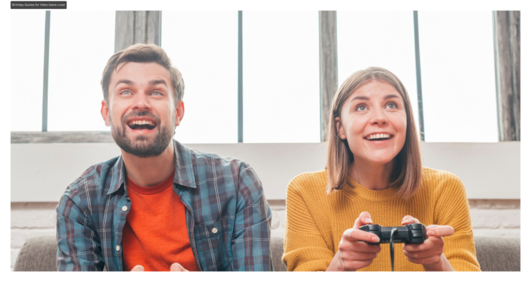 Birthday Quotes for Video Game Lover