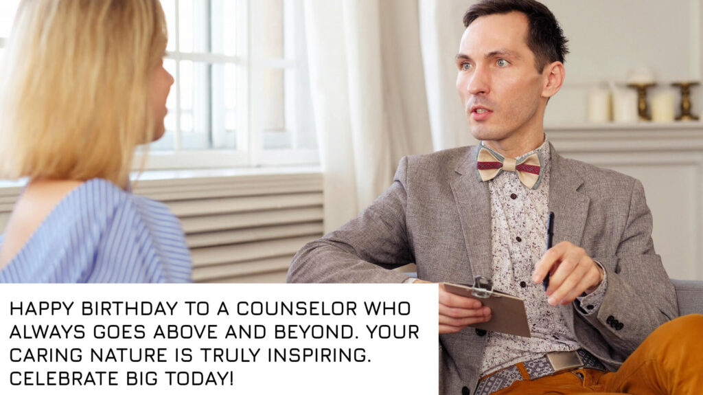 Birthday Wishes for a Counselor