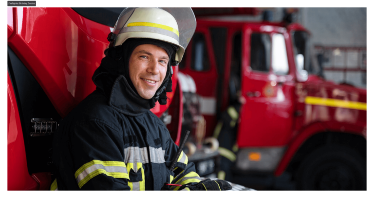 Firefighter Birthday Quotes