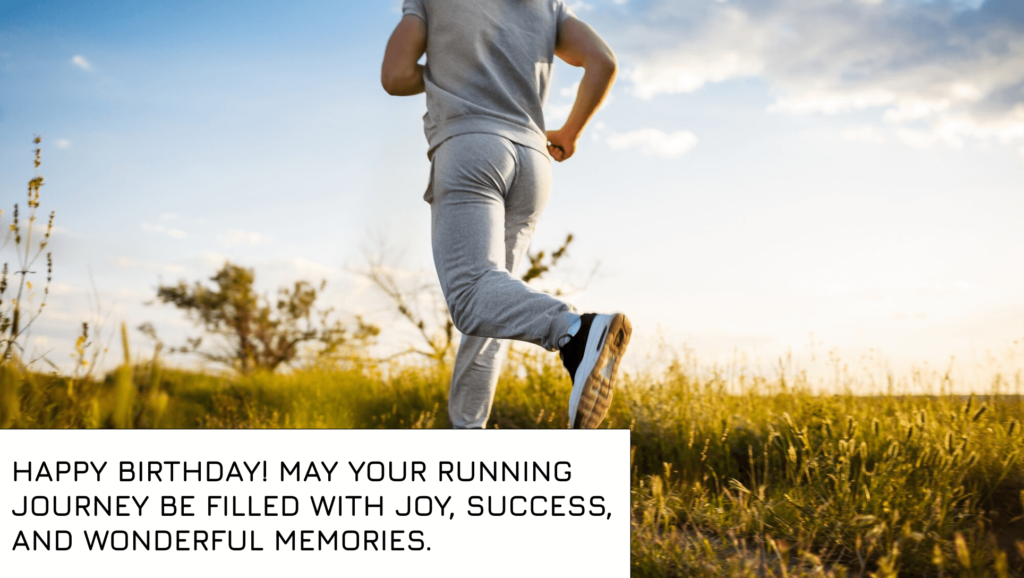 Happy birthday wishes for runners friend