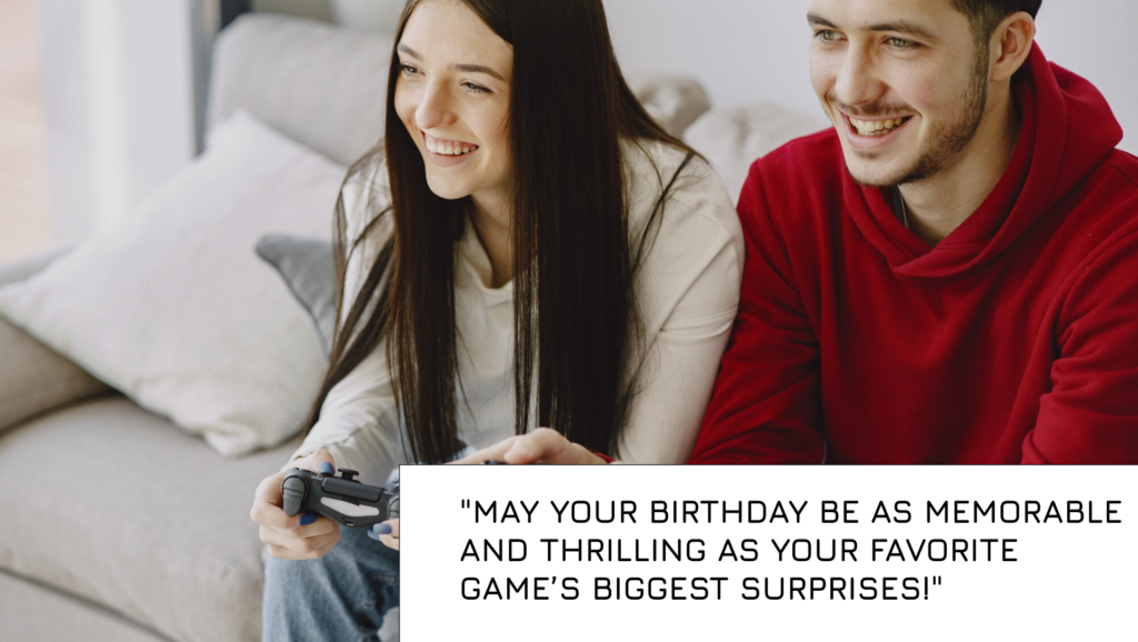 Funny birthday quotes for video game lover