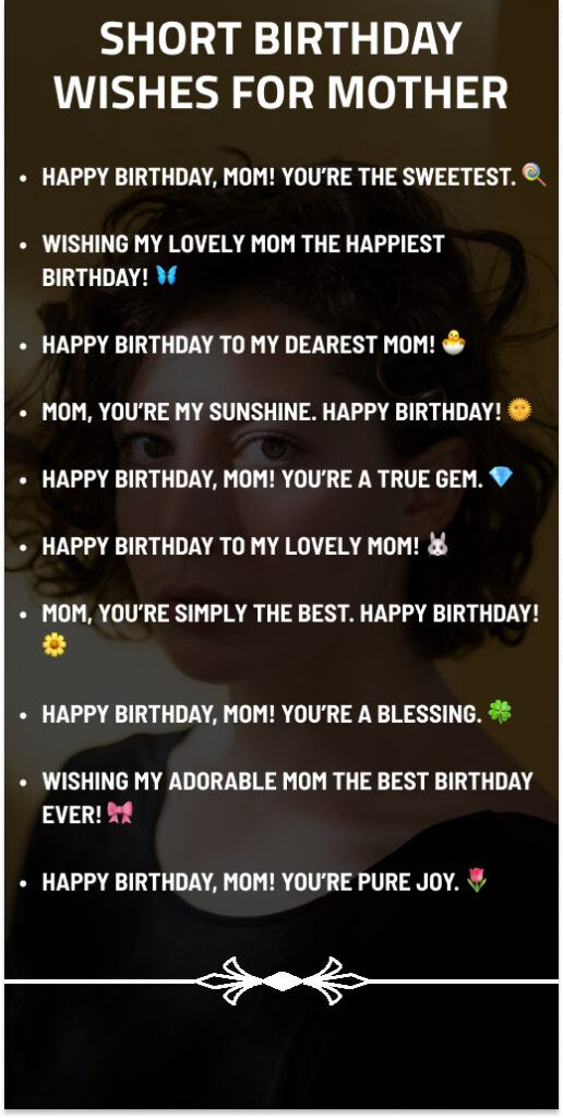 Short Birthday Wishes for Mother