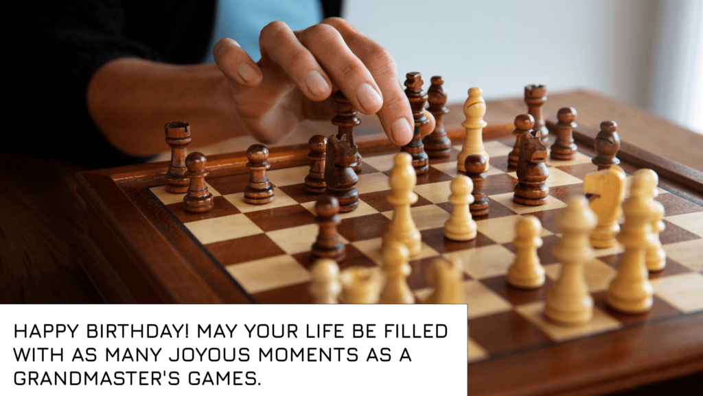 Best Birthday Wishes for Chess Player