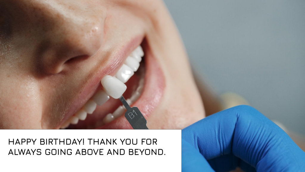 2024 Birthday Wishes for Dentist