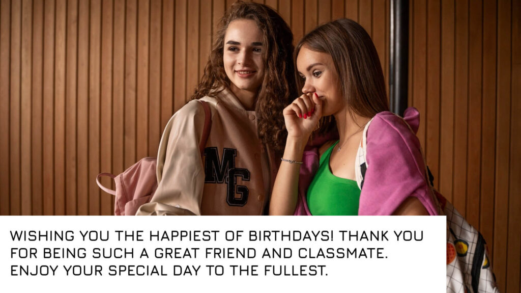 Best Birthday Message to High School Classmate