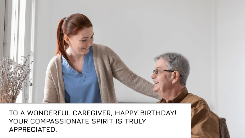 Top Birthday Wishes for a Caregiver