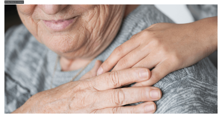 Birthday Wishes for a Caregiver