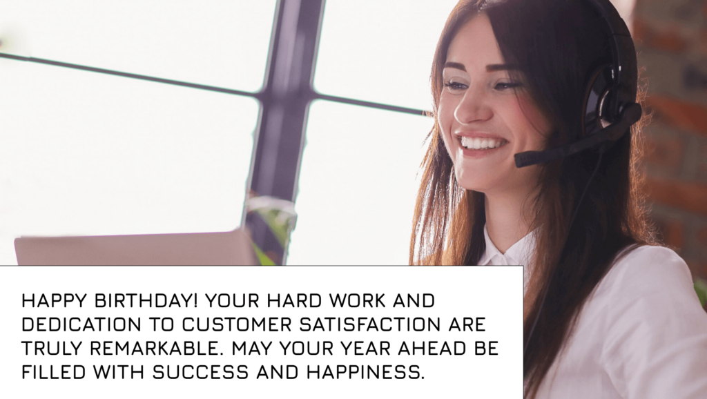 Birthday Wishes for Customer Service Representative