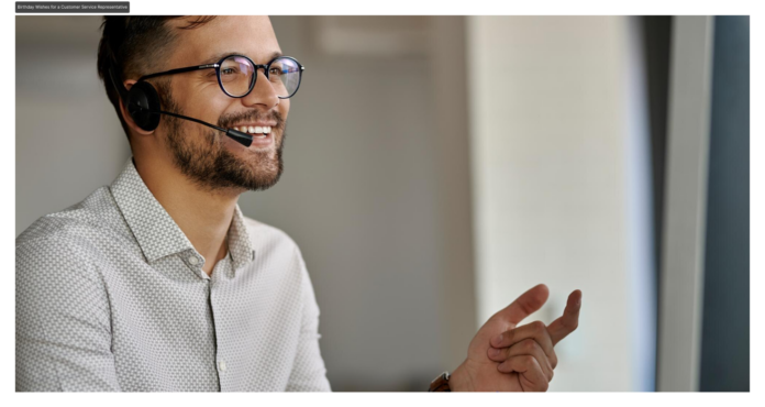 Birthday Wishes for a Customer Service Representative