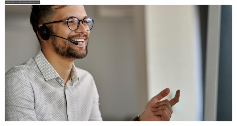 Birthday Wishes for a Customer Service Representative