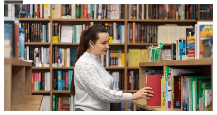 Birthday Wishes for a Librarian