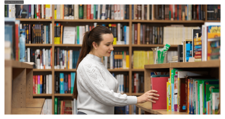 Birthday Wishes for a Librarian