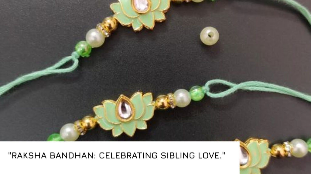 Rakhi celebration quotes